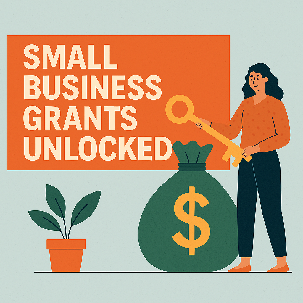 Small Business Grants Unlocked: Finding Financial Aid for Growing Businesses